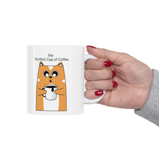 the Purrfect Cup of Coffee - Ceramic Mug 11oz