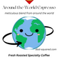 Around the World Espresso