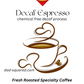 Decaf Espresso